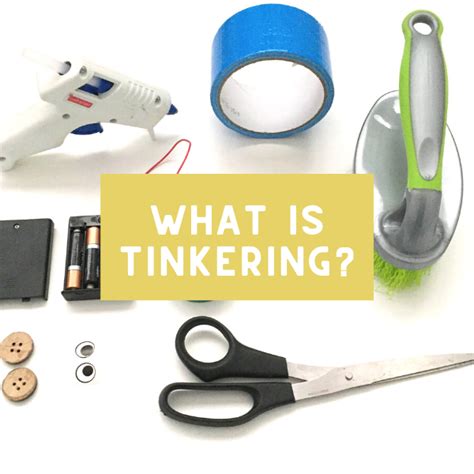 what does tinkering mean.